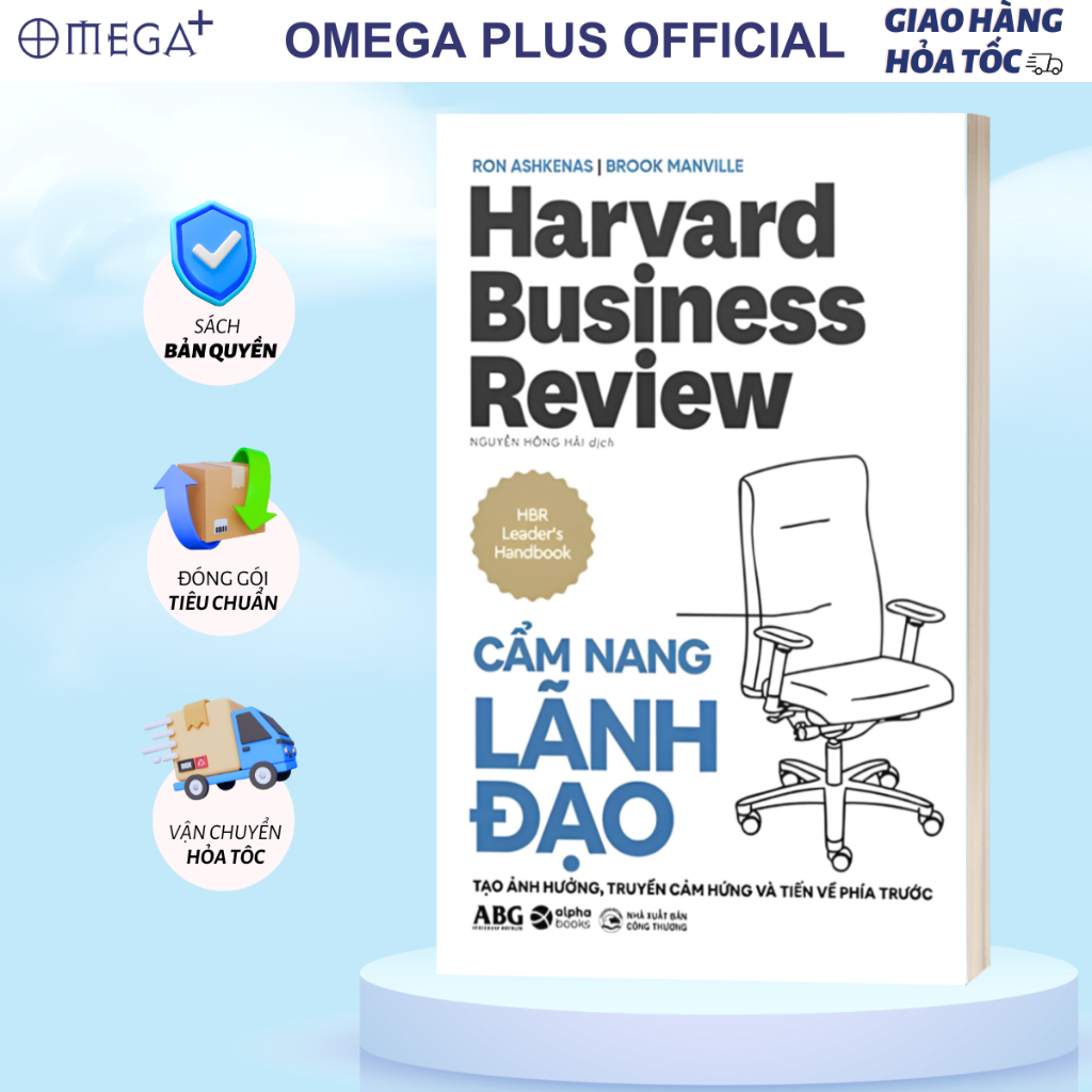 Sách HBR Cẩm Nang Lãnh Đạo: Tạo Ảnh Hưởng, Truyền Cảm Hứng Và Tiến Về Phía Trước (Alpha Books)