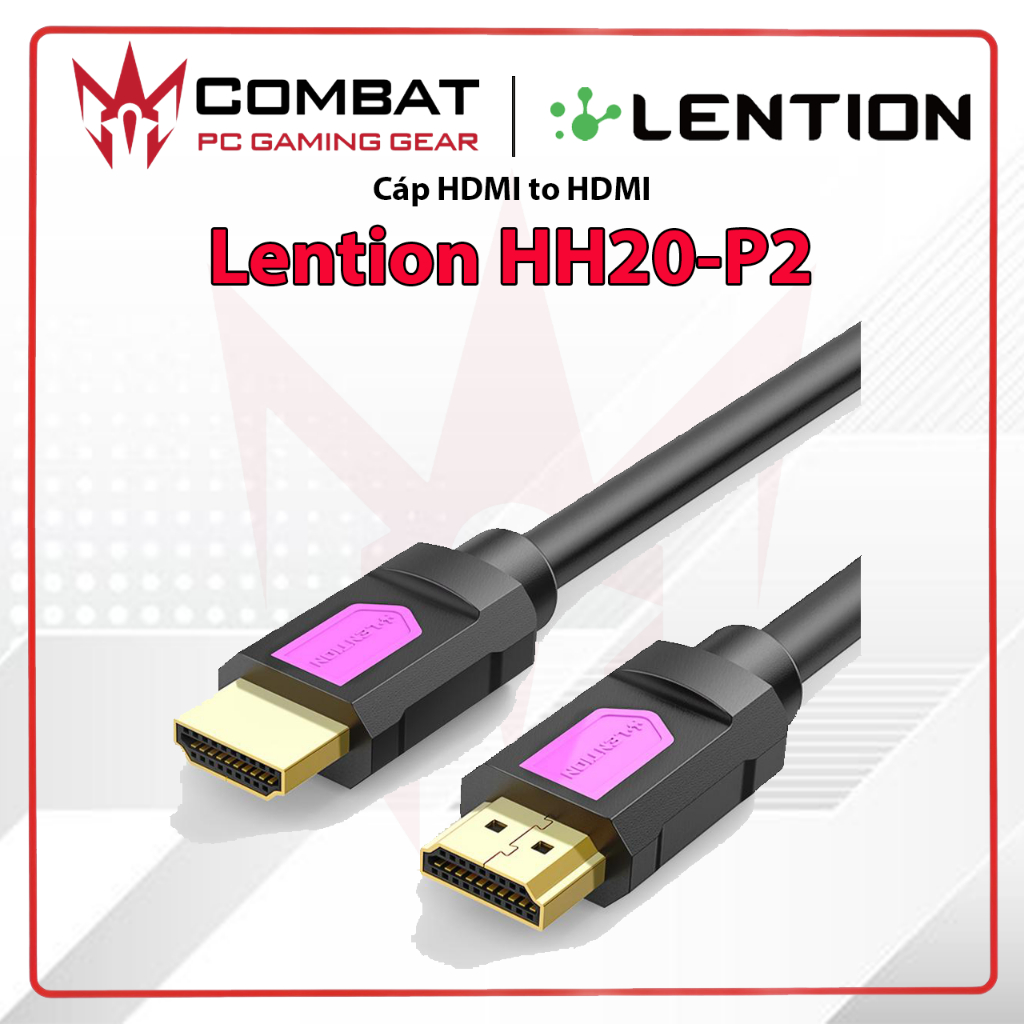 Cáp HDMI Lention HH20-P2 - 1M - 1.5M - 2M - 3M - 5M