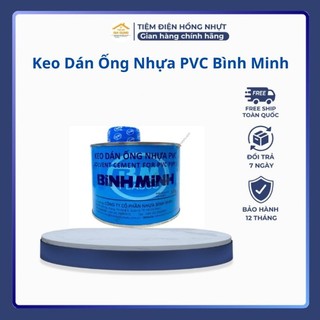 Keo Dán Ống PVC Bình Minh 200g 500g Loại Cao Cấp (Đổi Trả 7 Ngày )