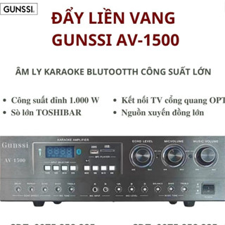 Đẩy liền vang Gunssi AV 1500. Đẩy công suất liền vang công suất lớn Âm ly karaoke gia đình công suất lớn