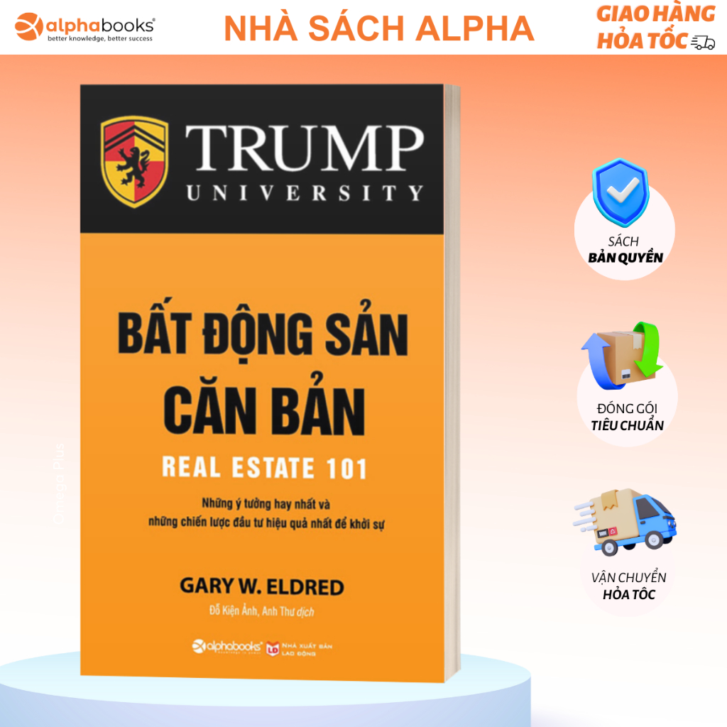 Sách Donald Trump: Bất Động Sản Căn Bản (Alpha Books)