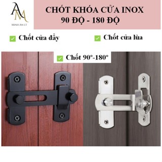 Chốt Khóa Cửa Inox 90 độ - 180 Độ Cửa Lùa - Cửa Đẩy, Chốt Cài Cửa Inox