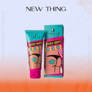 NAKIZ Kem dưỡng đen vùng mông Thái Lan 100g, làm sáng da, đẩy lùi melanin vùng mông, đầu gối, nách, khuỷu tay …