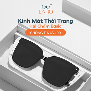 Kính mát LATIO Kính râm Nam Nữ Thời trang cá tính 2025 Cao cấp Nhiều mẫu mã Đa dạng màu sắc Chống nắng hiệu quả - KM57