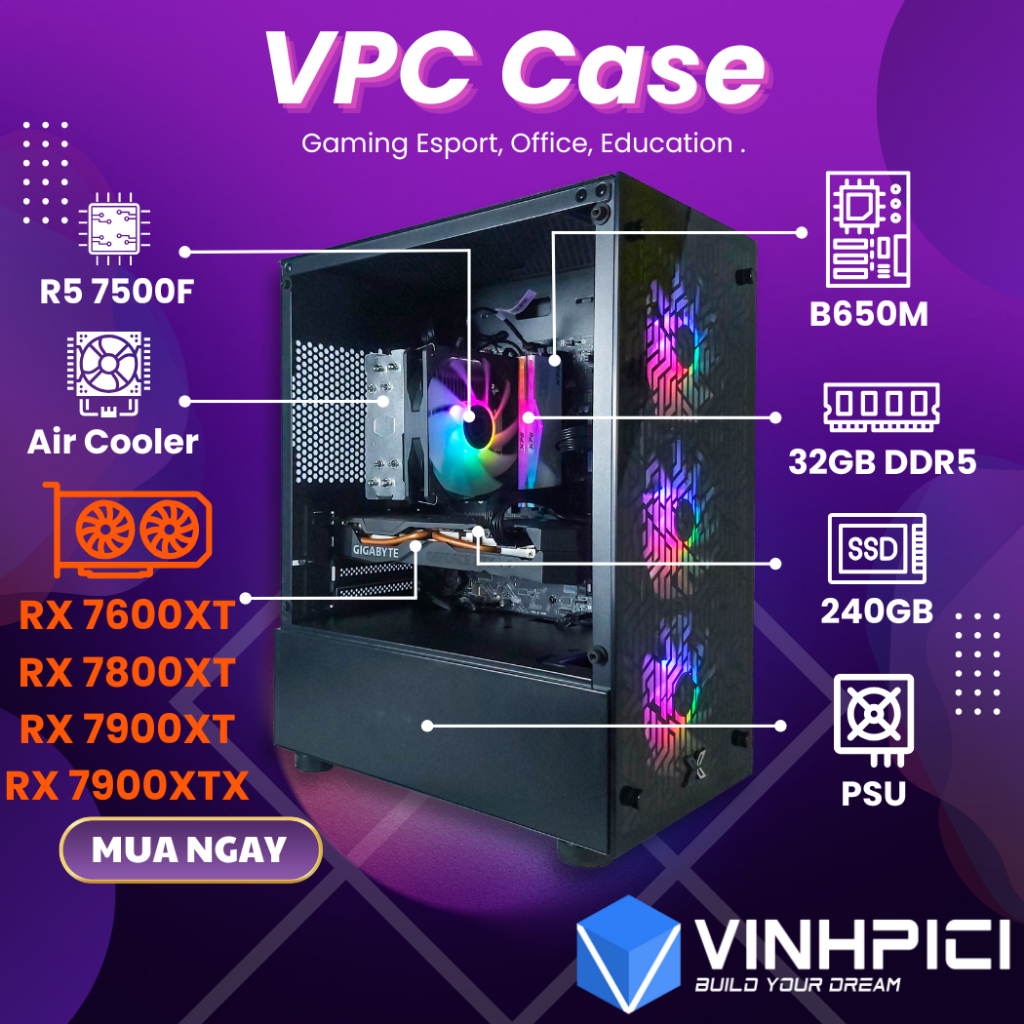 Bộ máy tính VPC (VGA RTX 3080|7800XT|4070 Super|7900XT|7900XTX|9060XT|9070|9070XT/ 240GB)