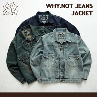 WHY.NOT Jeans Jacket Collection- Áo Khoác Jean Nam Form Rộng Màu Indigo, Dusty Blue, Retro Blue