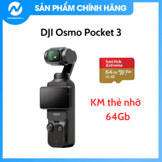 DJI Osmo Pocket 3 - tặng thẻ nhớ 64gb