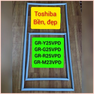 Bộ Ron Gioăng Tủ Lạnh Toshiba GR-Y25VPD/ GR-G25VPD/GR-R25VPD/GR-M23VPD Loại Cài