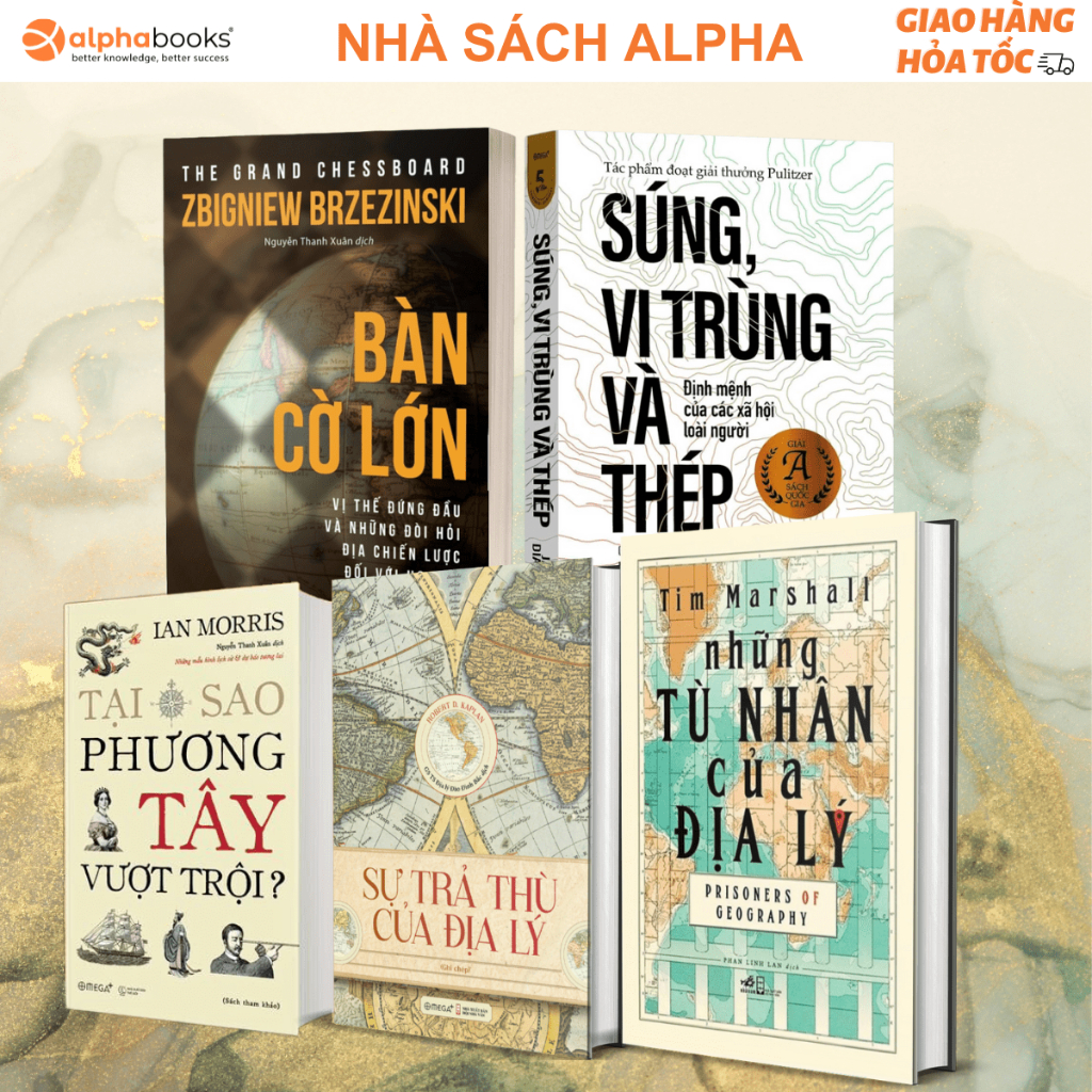 Sách Những Tù Nhân Của Địa Lý+Sự Trả Thù Của Địa Lý+Tại Sao Phương Tây Vượt Trội+Súng Vi Trùng Và Thép+Bàn Cờ Lớn