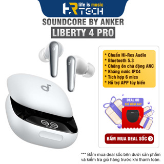 Tai Nghe Bluetooth Anker Soundcore Liberty 4 Pro A3954 Hires Audio | Chống Ồn Chủ Động ANC | 7 Cảm Biến