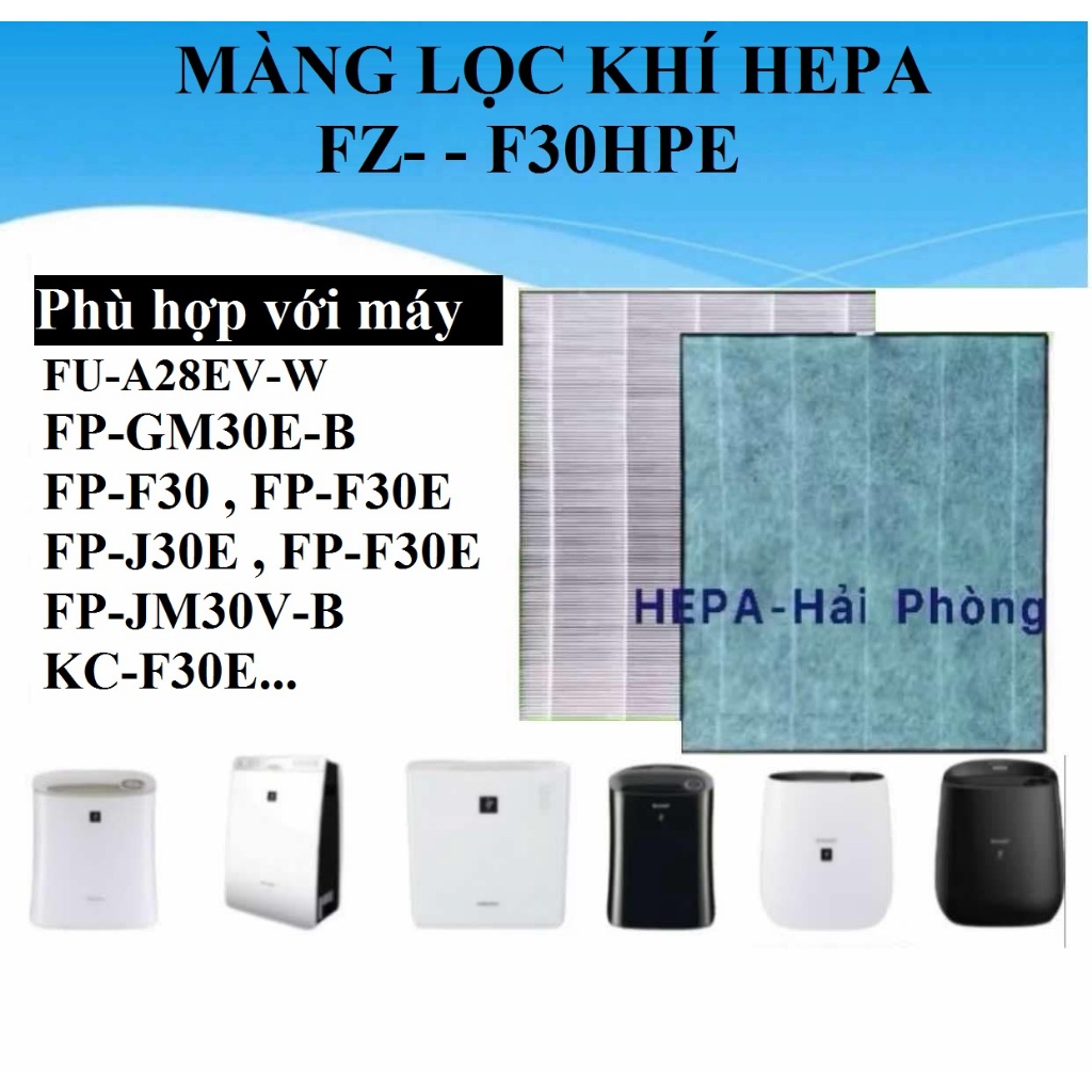 Màng lọc Hepa (FZ-F30HFE),FU-A28EV-W,FP-GM30E-B...(285 * 310 *25 )