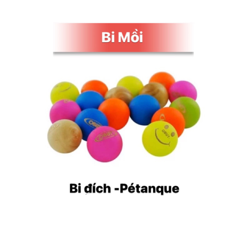 Bi Mồi ( Bi Đích PÉTANQUE)
