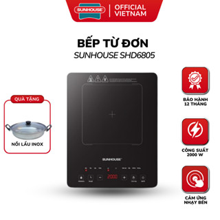 Bếp Từ Đơn Cảm Ứng SUNHOUSE SHD6805 – Công Nghệ Nấu Nướng Tiện Lợi, An Toàn