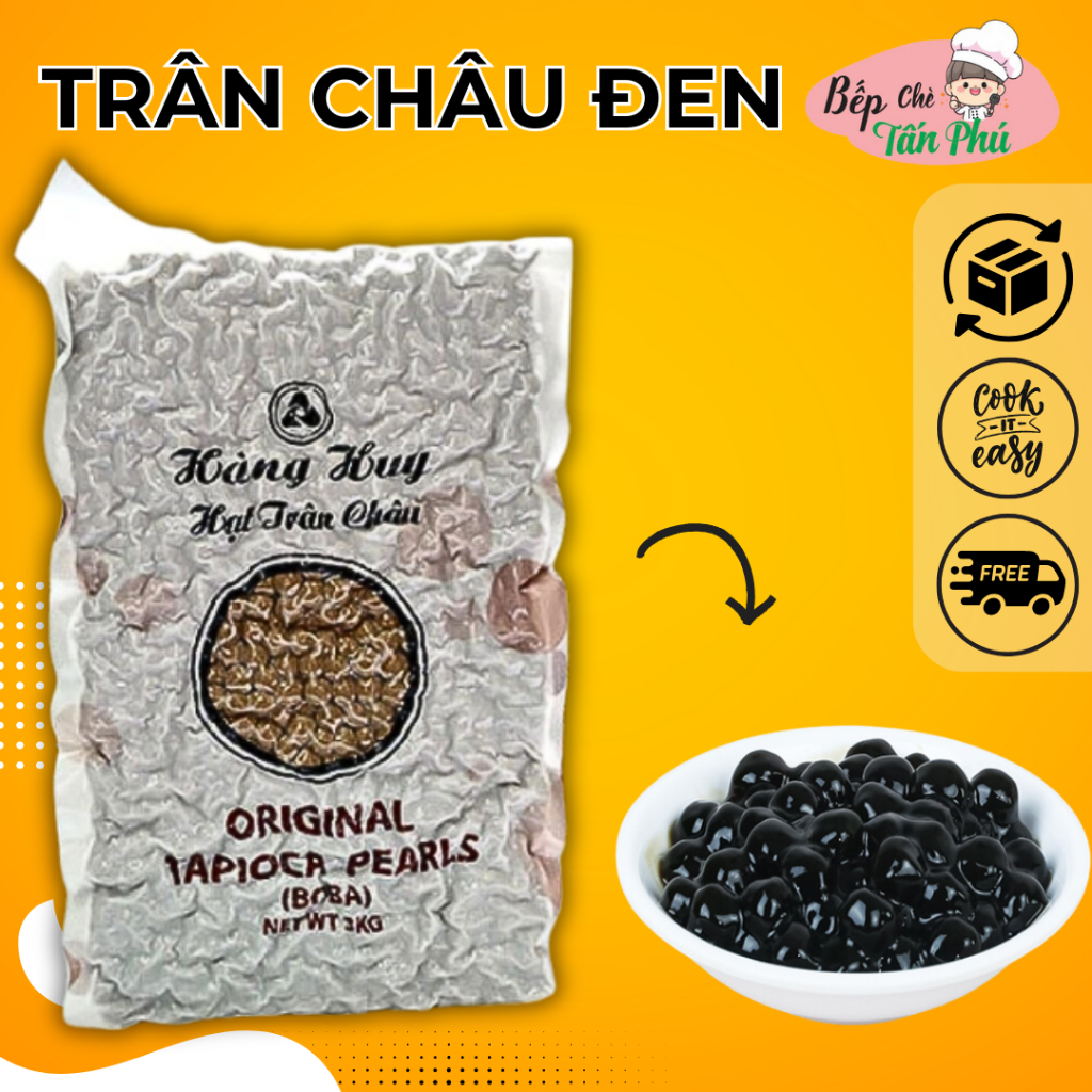 (1Kg) Trân Châu Đen - Trắng Hàng Huy Nguyên liệu nấu trà sữa - Bếp Chè Tấn Phú