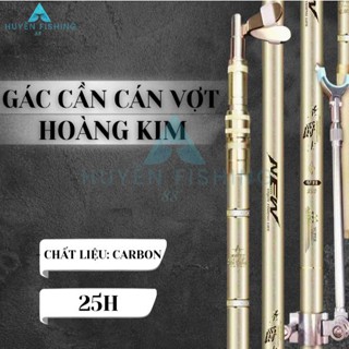 Gác Cần Và Cán Vợt Hoàng Kim Huyền Fiahing Săn Hàng 25H Chuyên Dụng Câu Đài H016