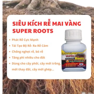 Siêu Kích Rễ Mai Vàng Super Roots Nhập Tây Ban Nha, dùng cho cây mới trồng,  cây thay đất,  cây mới ghép chai 200g