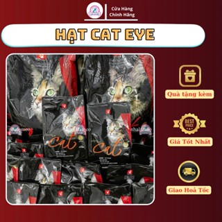  Hạt Cat Eye Cho Mèo - Túi 500gr - Túi 1Kg - Túi Fullseal 1.5Kg 