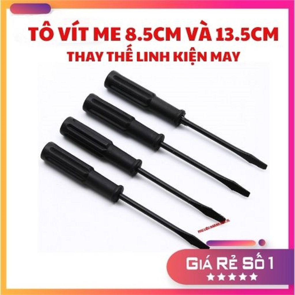 Tô vít 2 cạnh máy may ( tô vít me đen bé 8,5 cm và 13 cm)