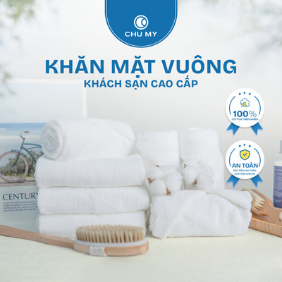 Khăn Mặt Cotton 100% CHU MY - Khăn Mặt Trắng Khách Sạn, Khăn Vuông Cotton 25x25, 30x30, 34x34
