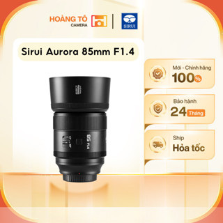 Ống kính Sirui Aurora 85mm F1.4 For Sony FE / Nikon Z | Mới chính hãng