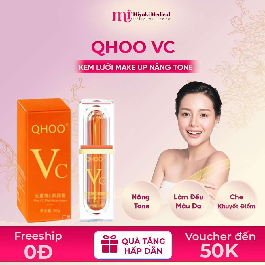 Kem Lười Make Up Vc QHOO - Kem Lười VC Nâng Tông Đều Màu Da, Che Khuyết Điểm, Lỗ Chân Lông To, Không Khô Da Và Lộ V