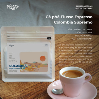 Cà phê Flusso Espresso Colombia Supremo