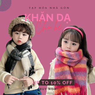 Khăn dạ cho bé, khăn lông cừu cho bé, khăn quàng cổ dữ ấm mùa đông cho bé