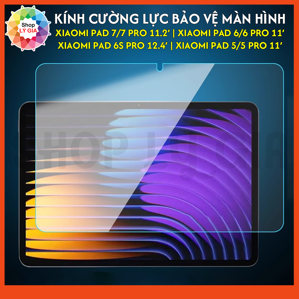 Kính cường lực cho Xiaomi Mi Pad 7/7 Pro 12.1', Mi Pad 6/6 Pro 11', Pad 6S Pro 12.4', Pad 5/5 Pro 11