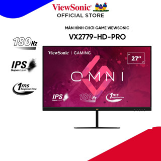 Màn Hình Gaming ViewSonic VX2779-HD-PRO (27.0 inch - FHD - IPS - 180Hz - 1ms - HDR10) - Bảo Hành 36 Tháng