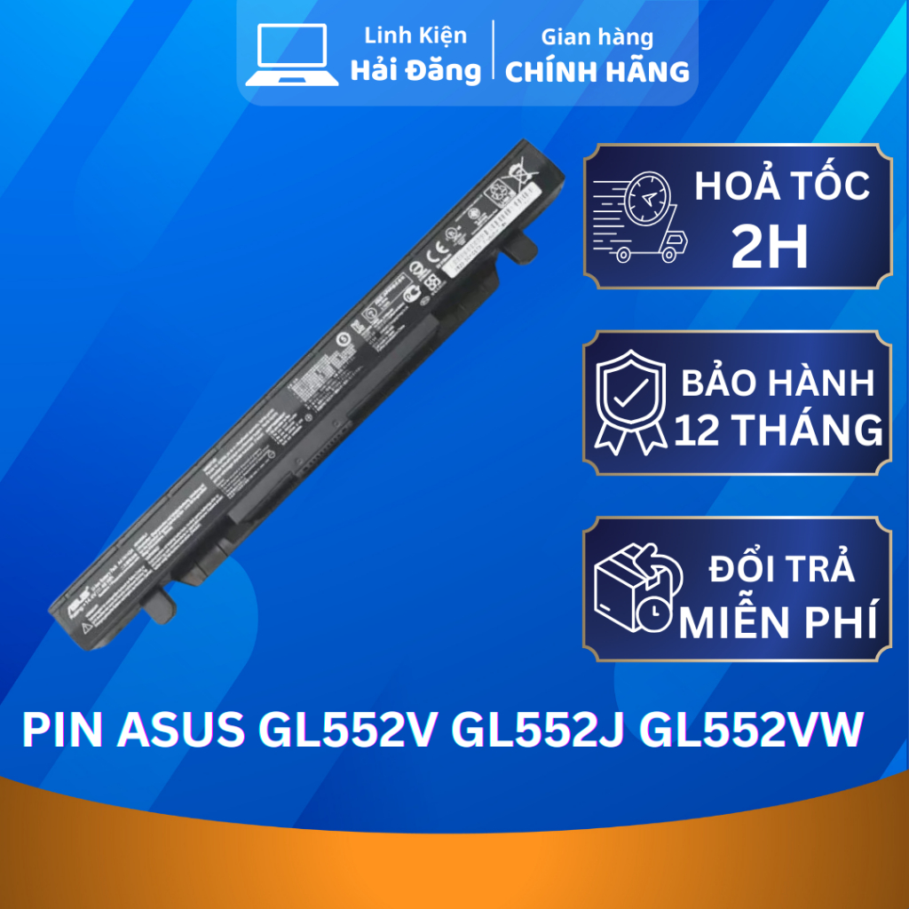 Pin Laptop Asus GL552V GL552J GL552VW GL552VW-DH74 DH71 GL552JX GL552;ZX50JX X50J X555 ZX50 FZ50 Zin