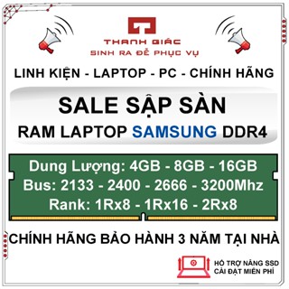RAM Laptop DDR4 Samsung 4GB/8GB/16GB bus 2133/2400/2666/3200 - Bảo Hành 3 Năm