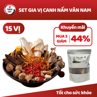 Set Gia Vị Canh Nấm Vân Nam Thích Cay 15 Vị Set Canh Dưỡng Sinh Thảo Dược Thiên Nhiên Bồi Bổ Cơ Thể