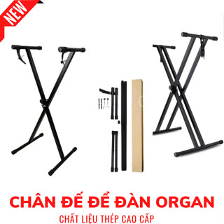 Chân Để Đàn Organ, Piano, Chân đơn, Chân đôi Siêu Bền Đẹp Có Thể Gấp Gọn