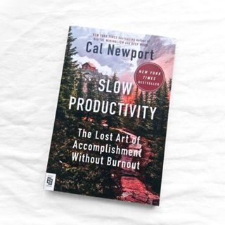 Sách - Slow Productivity by Cal Newport ( Khu Vườn Sách )
