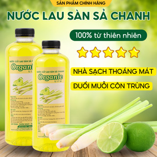 Nước Lau Sàn Sả Chanh Organic 1000ML Nước Lau Nhà Tinh Chất Hữu Cơ Khử Mùi Đuổi Muỗi Đuổi Côn Trùng