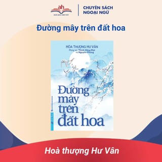 Sách gốc bản quyền - Đường mây trên đất hoa