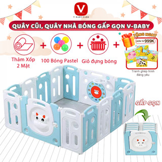 [Rẻ Nhất] Quây Cũi Nhựa Gấp Gọn Cho Bé V-BABY 2025 - Tặng 100 Bóng + 1 Thảm Hai Mặt + Giỏ Đựng Bóng