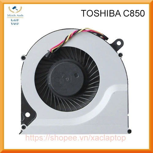 Fan Quạt Laptop Toshiba C850 C870 C875 L850 L870 L850D L870