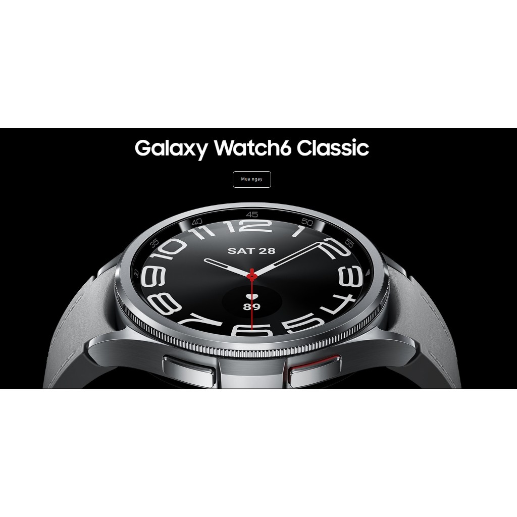 WATCH6 - Đồng hồ thông minh Samsung Galaxy WATCH 6 CLASSIC - 43mm/47mm - BẢO HÀNH chính hãng | BigBuy360 - bigbuy360.vn