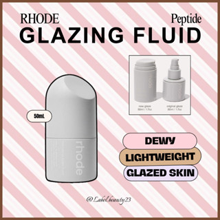 SẴN ✨ Serum dưỡng ẩm Rhode Peptide Glazing Fluid - Label.beauty ✨