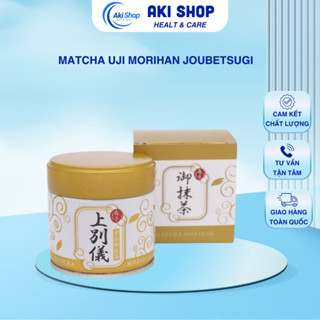 Thượng Hạng Matcha Uji Morihan Joubetsugi Hũ 30g Bột Matcha Hữu Cơ Nguyên Chất Ceremonial Grade Matcha Organic