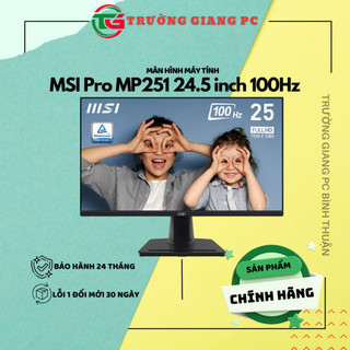 Màn hình MSI Pro MP251 (24.5 inch/FHD/IPS/100Hz/1ms/Loa) - new bảo hành chính hãng