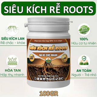 Siêu Kích Rễ Roots Hủ 100gr kích cây ra rễ khỏe, cây phát triển tốt JVO11 NongNghiepVietNhat