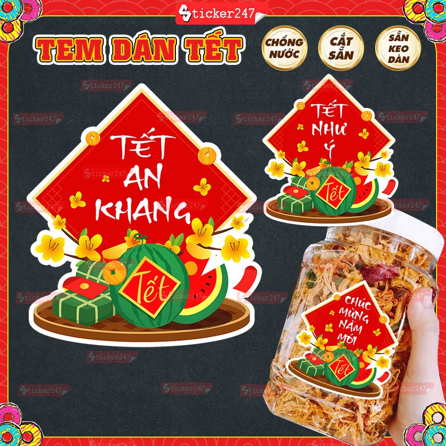 Tem Tết An Khang, Như Ý 🌈𝑭𝒓𝒆𝒆𝒔𝒉𝒊𝒑 Decal Tết An Khang Chống Nước, Cắt Sẵn Trang Trí Hộp Bánh Kẹo, Mứt