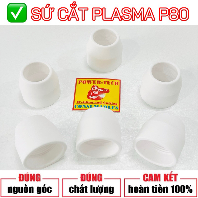 2 CÁI: Sứ P80 , Chụp Sứ Cắt Plasma , dùng bảo vệ Mỏ cắt plasma P80