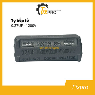 Tụ bếp từ 0.27UF 1200V đứng màu đen chính hãng BM loại tốt - Fixpro