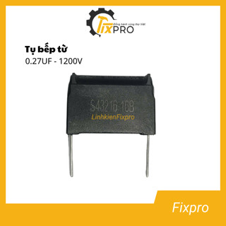 Tụ bếp từ 0.27UF 1200V đứng màu đen chính hãng BM loại tốt - Fixpro
