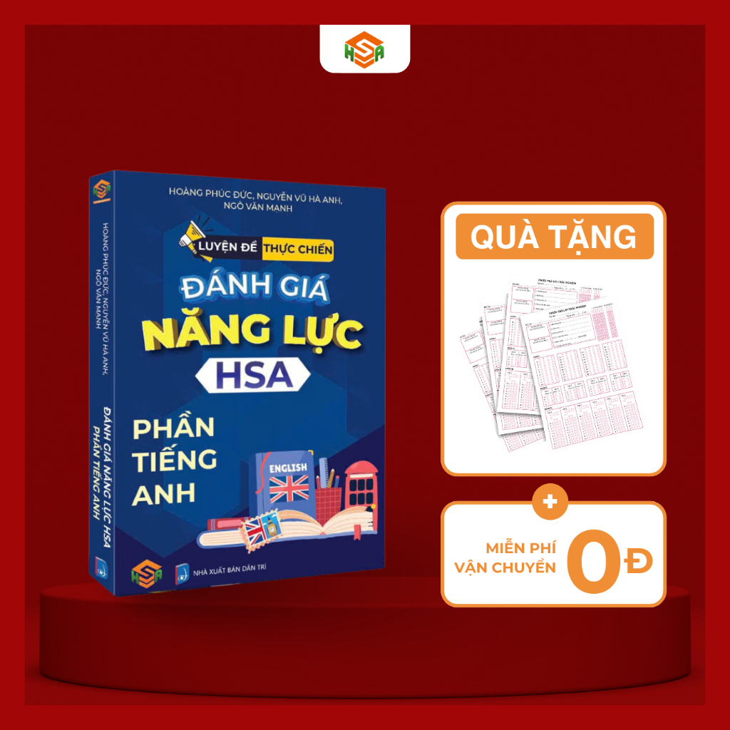 Sách Luyện đề thực chiến phần Tiếng Anh - Đánh Giá Năng Lực & THPT Quốc Gia HSA BOOK