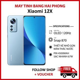 Điện thoại Xiaomi Mi 12X RAM 8/128GB chip Snapdragon 870 5G loa Harman Kadon pin 4500 mAh hỗ trợ sạc nhanh 67W