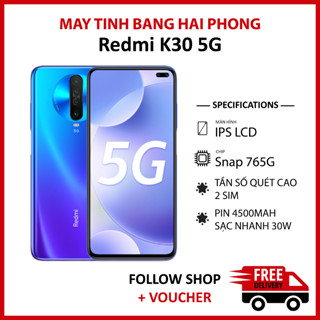 Điện thoại Xiaomi Redmi K30 5G ram 6/128GB chip snap 765G 5G màn hình 120Hz